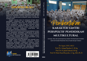 PEMBENTUKAN KARAKTER SANTRI PERSPEKTIF PENDIDIKAN MULTIKULTURAL (Konsep, nilai, dan penerapannya dalam Pembentukan karakter santri di Pondok Pesantren Nurul Huda  Munjul Cirebon)