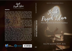 JEJAK FIRQOH ISLAM (Analisis Pemikiran dan Dinamika Sejarahnya)